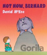 Not Now, Bernard