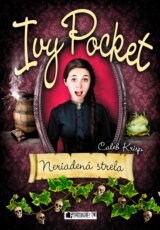 Ivy Pocket: Neriadená strela