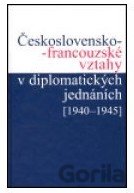 Československo-francouzské vztahy v diplomatických jednáních