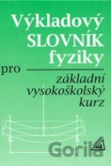 Výkladový slovník fyziky pro základní vysokoškolský kurz