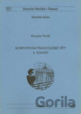 Morfosyntax francouzské věty 2 souvětí
