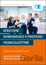 Efektivní komunikace v profesní francouzštině