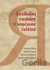 Lexikální rusismy v současné češtině