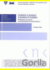 Filosofie o slovech o slovech o filosofii