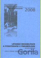 Léčebná rehabilitace a fyzioterapie v pneumologii (stručný přehled)