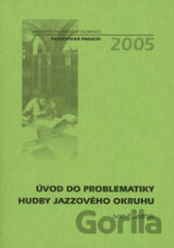 Úvod do problematiky hudby jazzového okruhu