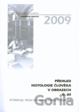 Přehled histologie člověka v obrazech 2. díl