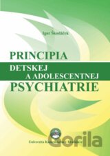 Principia detskej a adolescentnej psychiatrie
