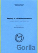 Kapitoly ze základů stereometrie pro studium učitelství 1. stupně základní školy