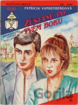 Zůstanu po tvém boku