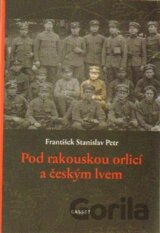 Pod rakouskou orlicí a českým lvem