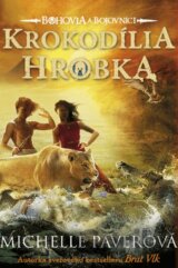 Bohovia a bojovníci 4: Krokodília hrobka
