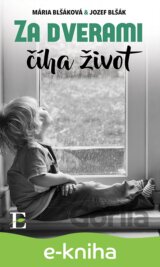 Za dverami číha život
