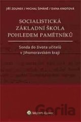 Socialistická základní škola pohledem pamětníků