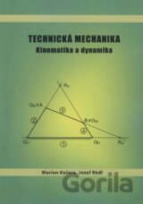 Technická mechanika - Kinematika a dynamika