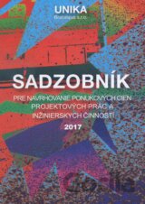 Sadzobník pre navrhovanie ponukových cien projektových prác a inžinierskych činností 2017