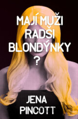 Mají muži radši blondýnky?