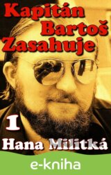 Kapitán Bartoš Zasahuje 1