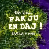Fak ju en daj!