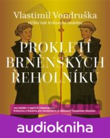 Prokletí brněnských řeholníků (Vlastimil Vondruška) [CZ]