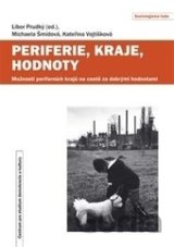 Periferie, kraje, hodnoty