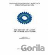 The theory of safety of technical systems