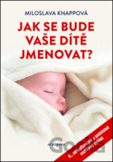 Jak se bude vaše dítě jmenovat?