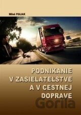 Podnikanie v zasielateľstve a v cestnej doprave