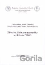 Zbierka úloh z matematiky pre Fakultu PEDAS