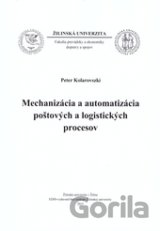 Mechanizácia a automatizácia poštových a logistických procesov