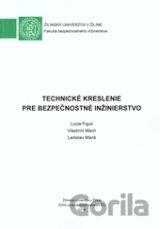 Technické kreslenie pre bezpečnostné inžinierstvo