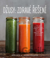 Džusy: Zdravé řešení