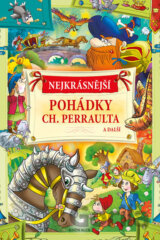Nejkrásnější pohádky Ch. Perraulta a další
