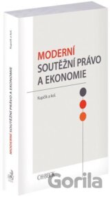 Moderní soutěžní právo a ekonomie