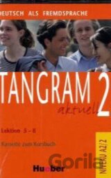 Tangram aktuell: Kassette zum Kursbuch 2 - Lektion 5-8
