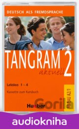 Tangram aktuell 2 – Lektion 1–4: Deutsch als Fremdsprache