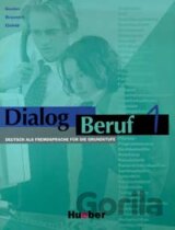 Dialog Beruf: Kursbuch 1