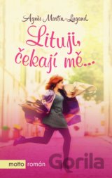 Lituji, čekají mě...