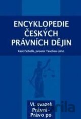 Encyklopedie českých právních dějin VI.