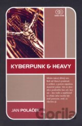 Kyberpunk & Heavy