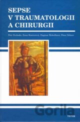 Sepse v traumatologii a chirurgii