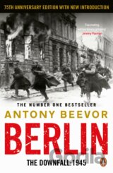 Berlin The Downfall 1945