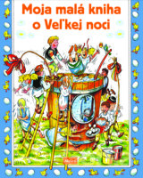 Moja malá kniha o Veľkej noci