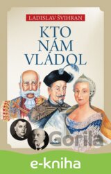 Kto nám vládol