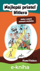 Najlepší priateľ Hitlera alebo o psoch známych majiteľov