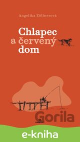 Chlapec a červený dom