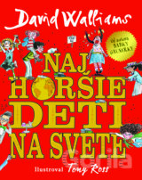 Najhoršie deti na svete