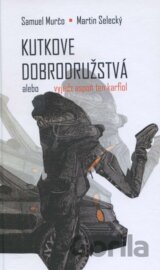 Kutkove dobrodružstvá