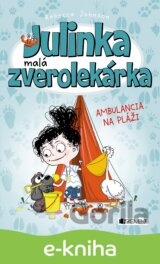 Julinka – malá zverolekárka: Ambulancia na pláži