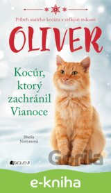 Oliver - kocúr, ktorý zachránil Vianoce